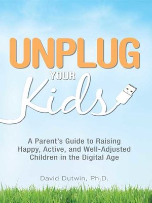 cover image of Unplug Your Kids